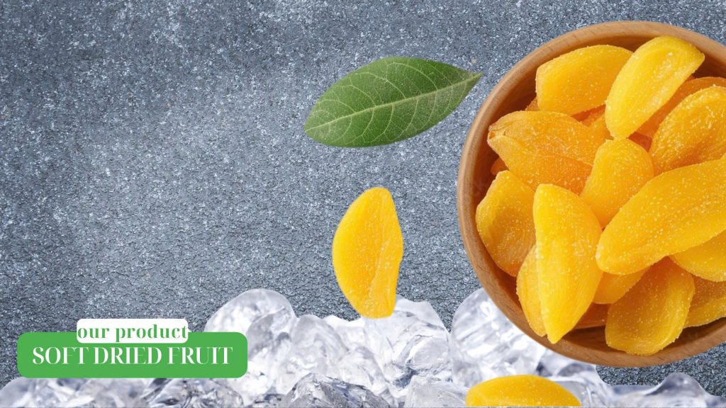 Soft Dried Fruits – Premium Soft Dried Mango & Pineapple from Vietnam by Agrifood Link VN